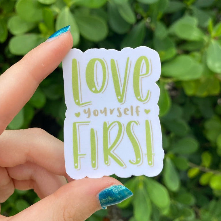 Love Yourself First Sticker