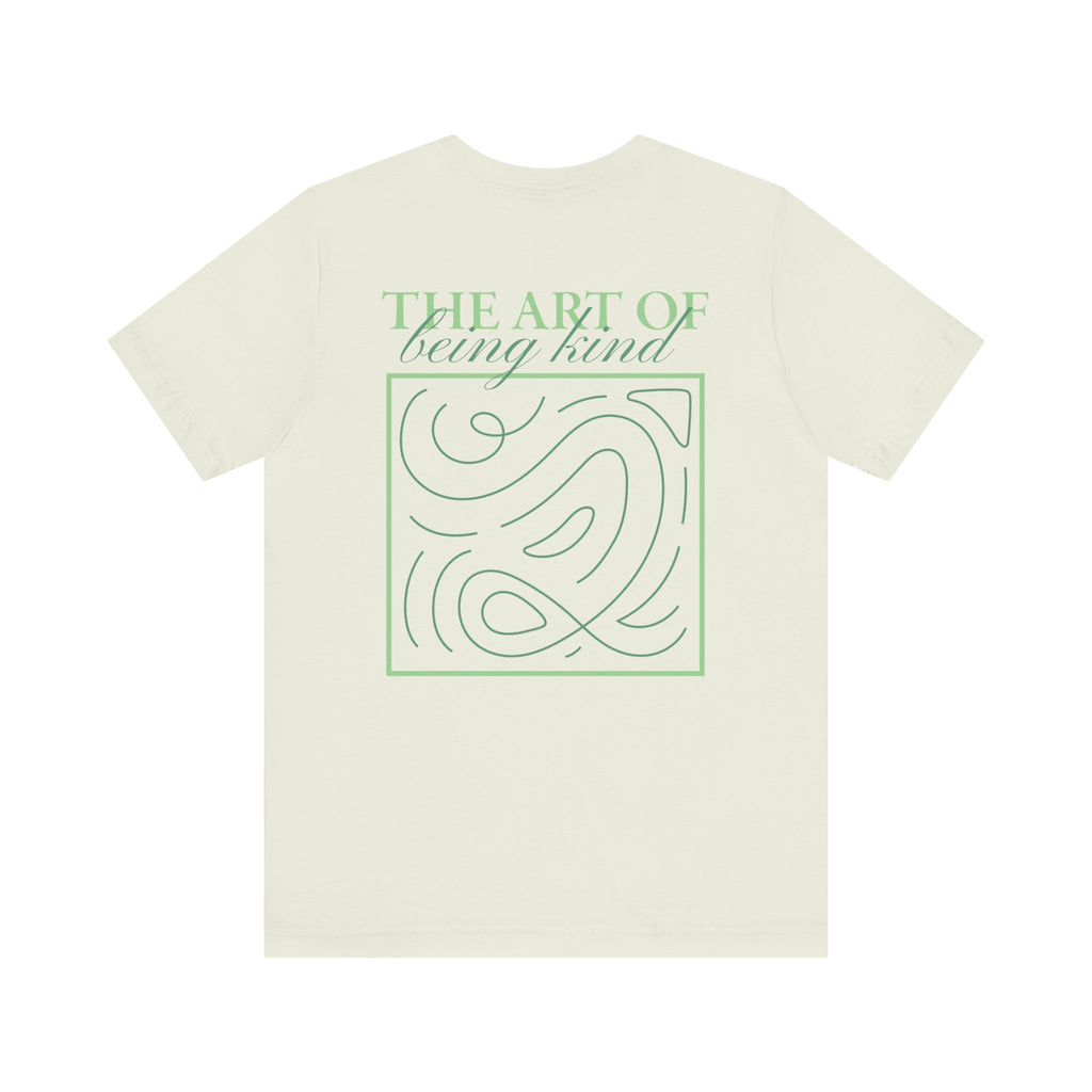 Have a Good Day - The Art of Being Kind