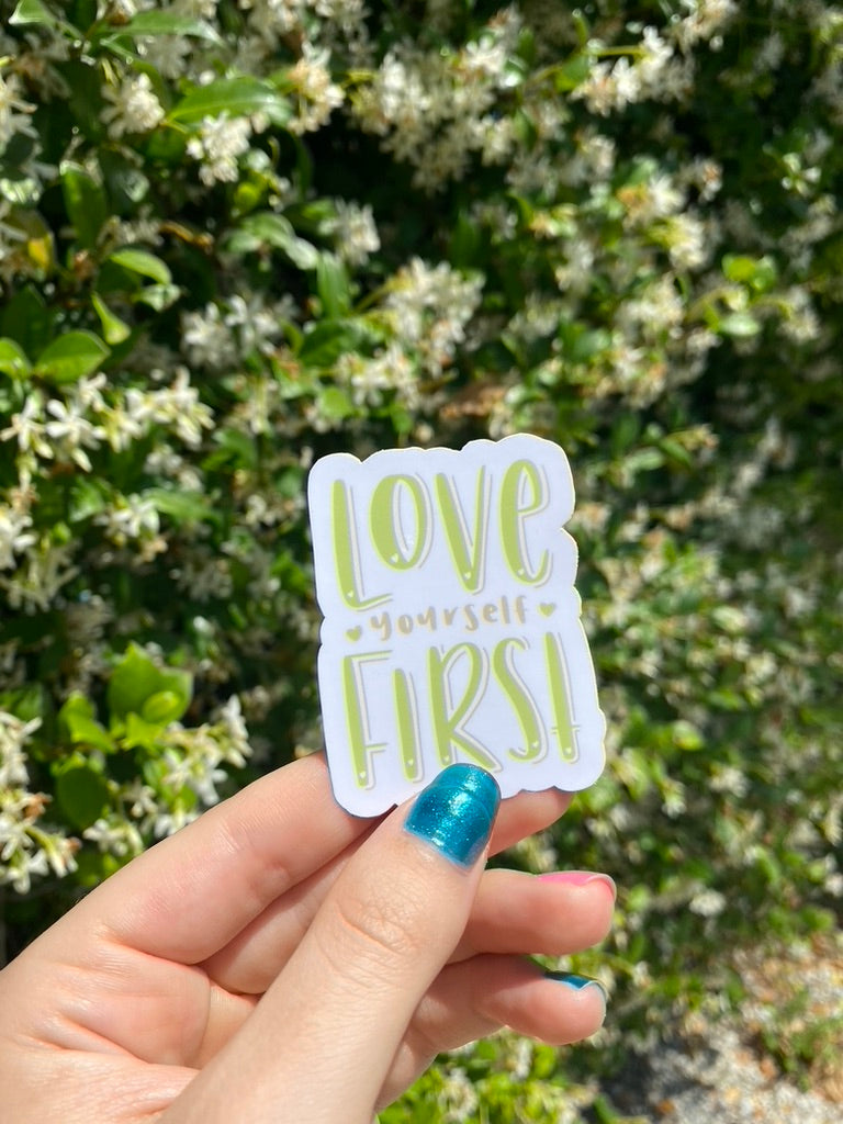 Love Yourself First Sticker